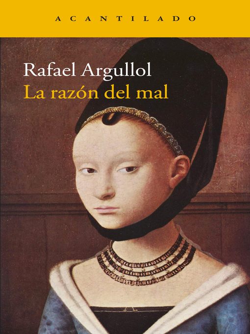Title details for La razón del mal by rafael Argullol - Wait list